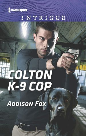 [The Coltons of Shadow Creek 09] • Colton K-9 Cop